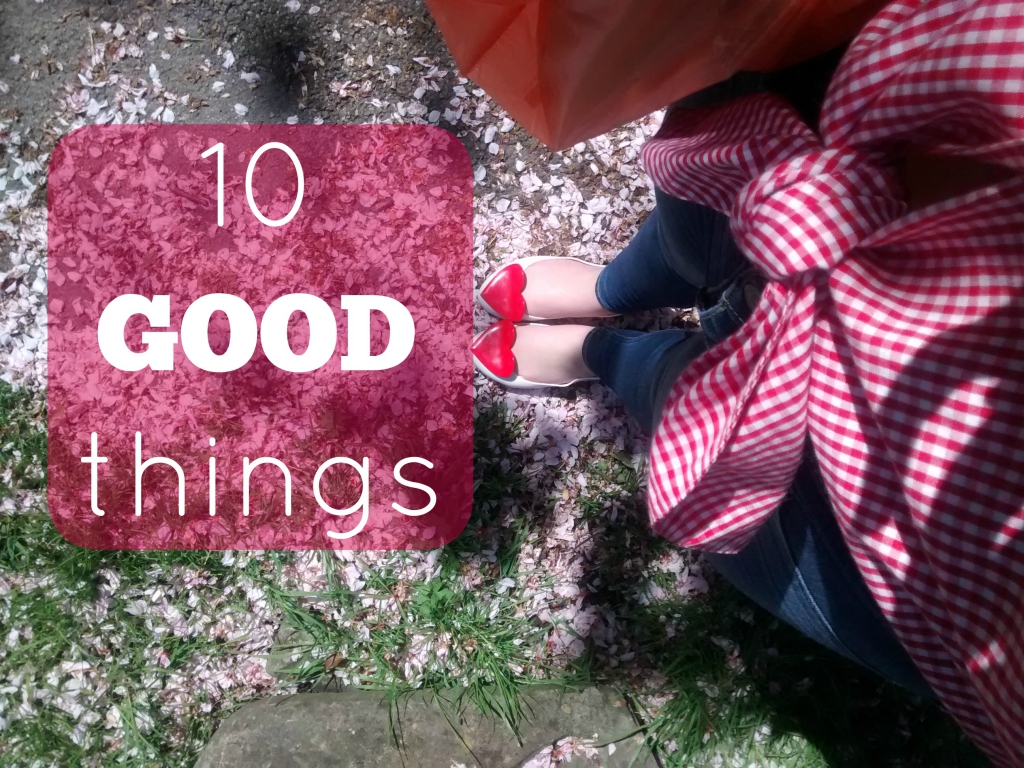 10 good things