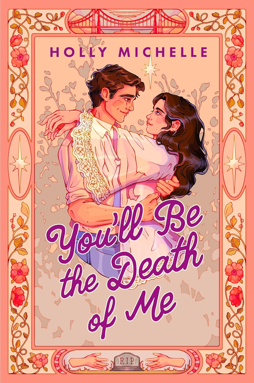 You’ll Be the Death of Me by Holly Michelle – Paranormal Romance Book Review