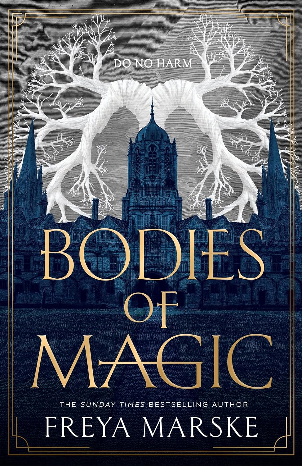 Bodies of Magic by Freya Marske – Dark Academia Fantasy Book Review